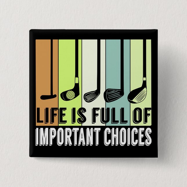 Golf Funny Life Choices-Klubbar Knapp (Framsida)