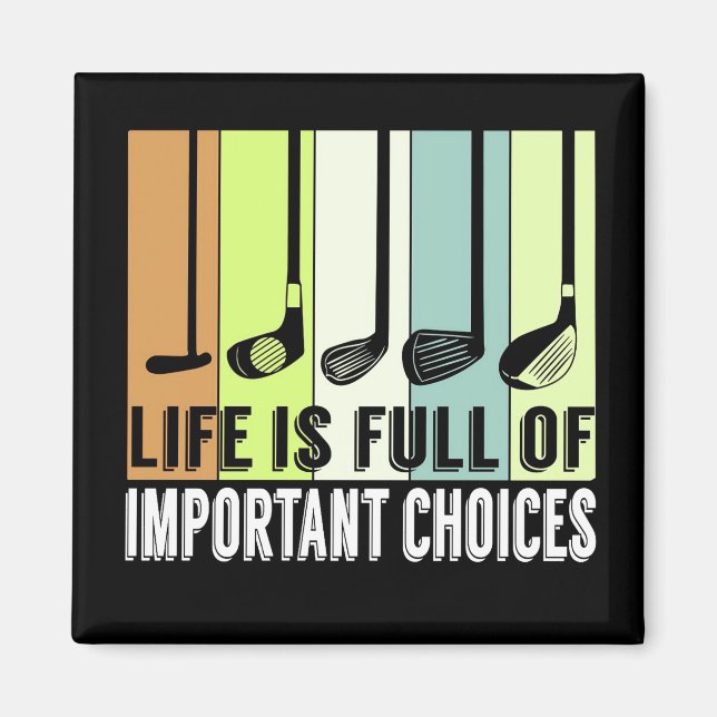 Golf Funny Life Choices-Klubbar Magnet (Framsidan)