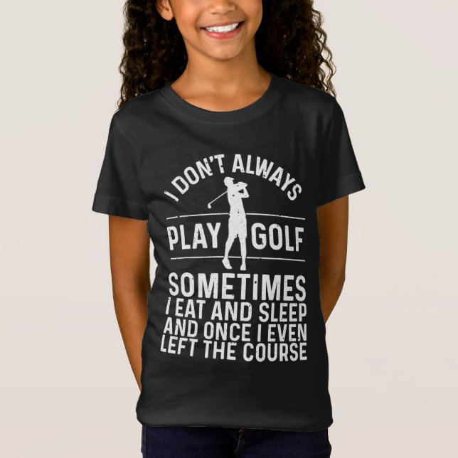 Golf Gifts För manar Golfer Funny Golfing Älskare  T Shirt (Framsida)