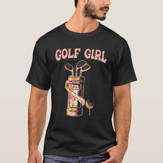 Golf Girl Golf Älskare Golfer Life Golfing Golf Pl T Shirt (Framsida)