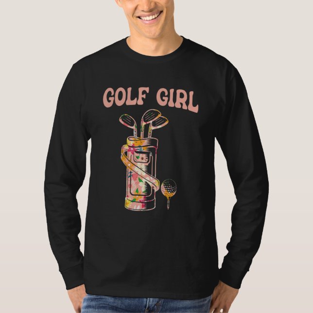 Golf Girl Golf Älskare Golfer Life Golfing Golf Pl T Shirt (Framsida)