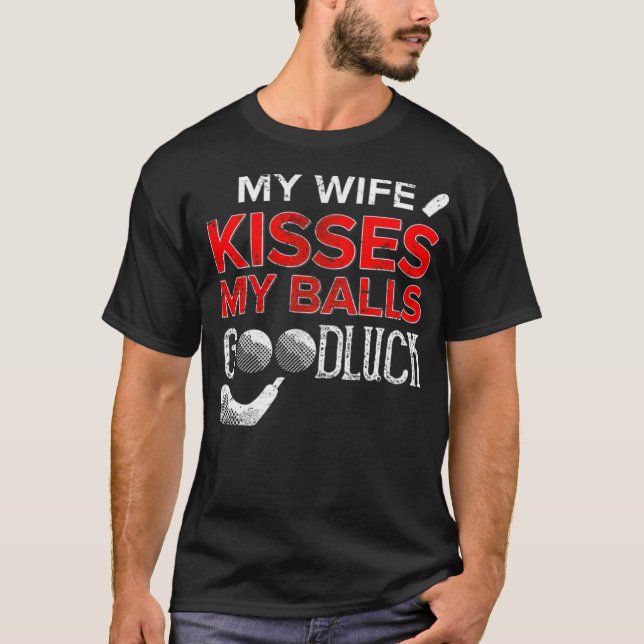 Golf Golfer Bollar Funny Golfing Boll Wife hål i T Shirt (Framsida)
