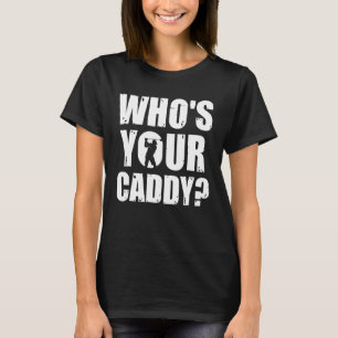 Golf Golfer Golf Course Golf Trainer som är din Ca T Shirt