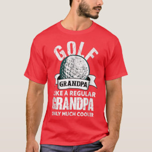 Golf Grandpa Funny Golfing Golfer Grandfather T Shirt