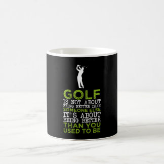 Golf handlar inte om att vara bättre än S... Kaffemugg