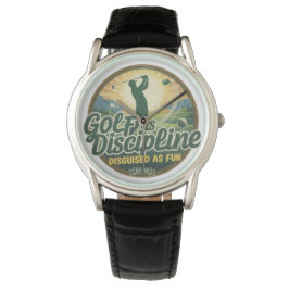 Golf Is Discipline Disguised as Fun Armbandsur
