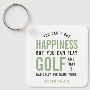 Golf is Happny Funny Golf Älskare Gift Nyckelring