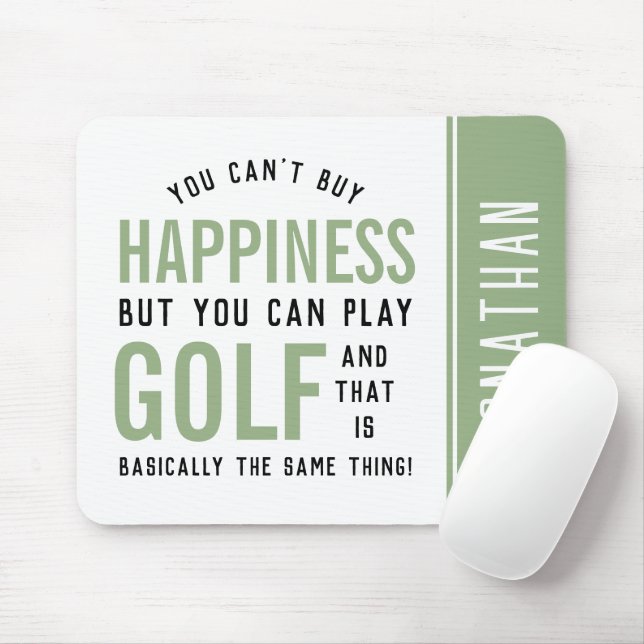 Golf is Happny Funny Golf Älskare Gifts Musmatta (Med mus)