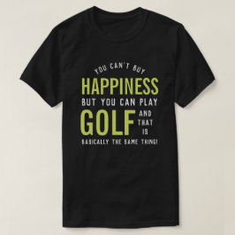 Golf is Happny Funny Golf Älskare Gifts T Shirt