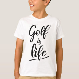 Golf is life t shirt