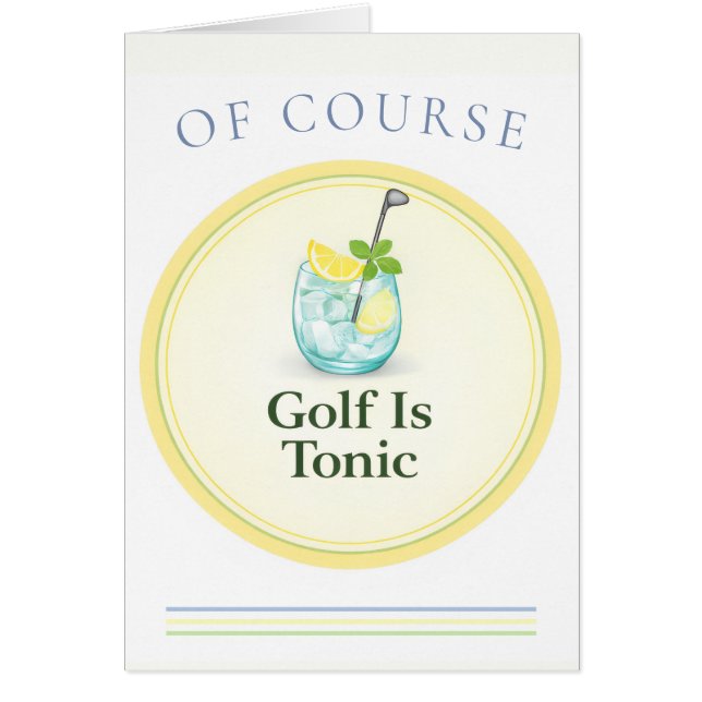 Golf Is Tonic Golfkort | Välkomstkort Hälsningskort (Framsidan)