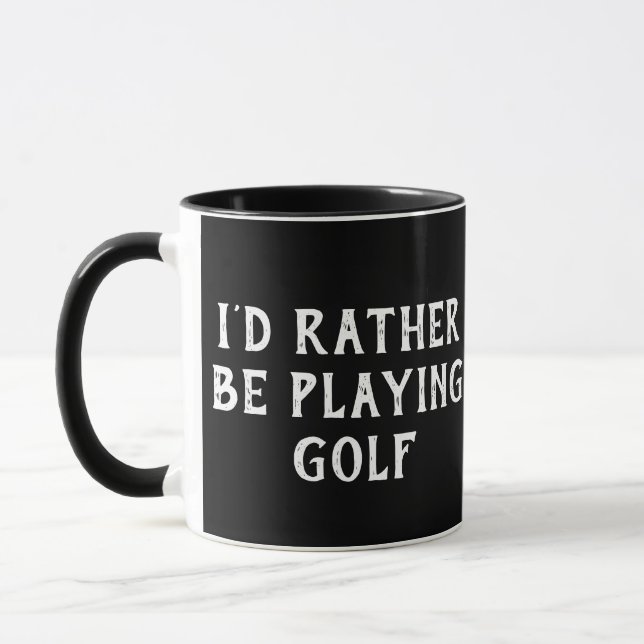 GOLF JAG SKULLE HELST SPELA GOLF  MUGG (Vänster)