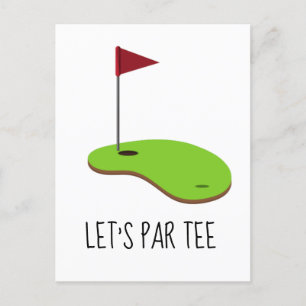 Golf Let's Par-T med golf-flagga på grönt vit Vykort