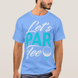 Golf Lets Par Tee