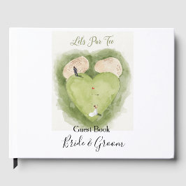 Golf Let's Par tee with Bride and Groom Wedding  Gästböcker