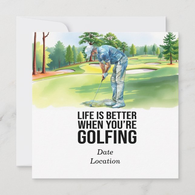 Golf Life är bättre när du är Golfing Inbjudningar (Framsida)