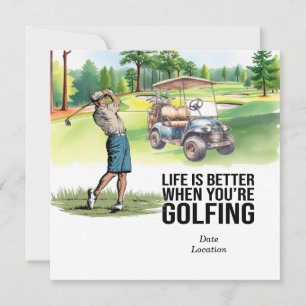 Golf Life är bättre när du är Golfing Inbjudningar
