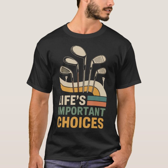 Golf Livets Viktiga T Shirt (Framsida)