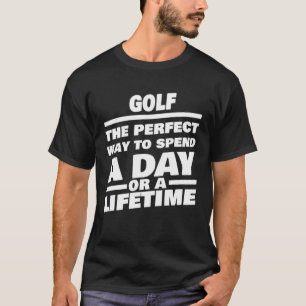 Golf Livstid Say Golfer T Shirt