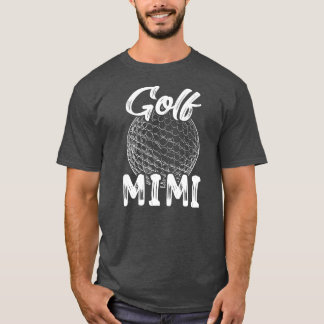 Golf Mimi Women Golfer Golf Boll Player-familjen T Shirt