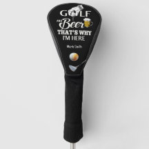 Golf och Beer Det är därför jag är här