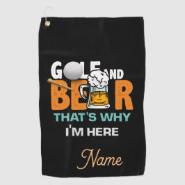 Golf och Beer, det är därför jag är här