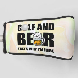 Golf och Beer, det är därför jag är här