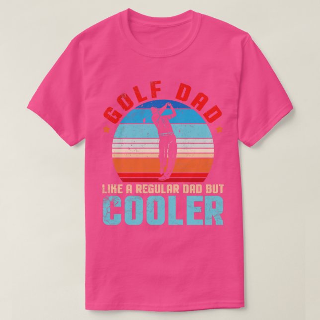 Golf Pappa som ett reguljärt Pappa men koler Far P T Shirt (Design framsida)