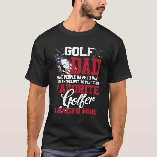 Golf Pappa vissa människor måste vänta hela sitt l T Shirt (Framsida)