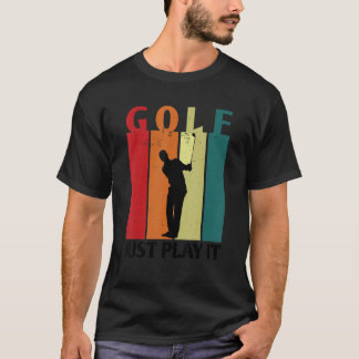 Golf Play Det Golfer Golf Course Golf Player D T Shirt