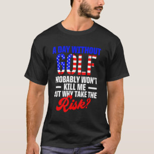 Golf Player Mest Golfer Golfing 2 T Shirt