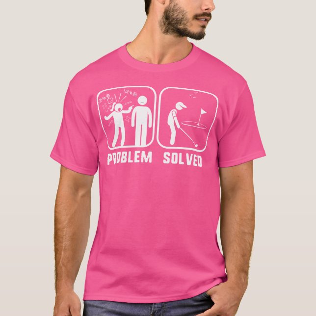 Golf Problem Solved Funny Golfers Shirt T (Framsida)