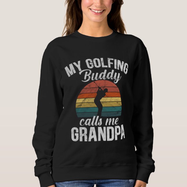 Golf retirement My Golfing Buddies Call Me Grandpa T Shirt (Framsida)