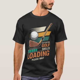 Golf Retro Vintage Aktiverar Golfkunskaper Laddar T Shirt
