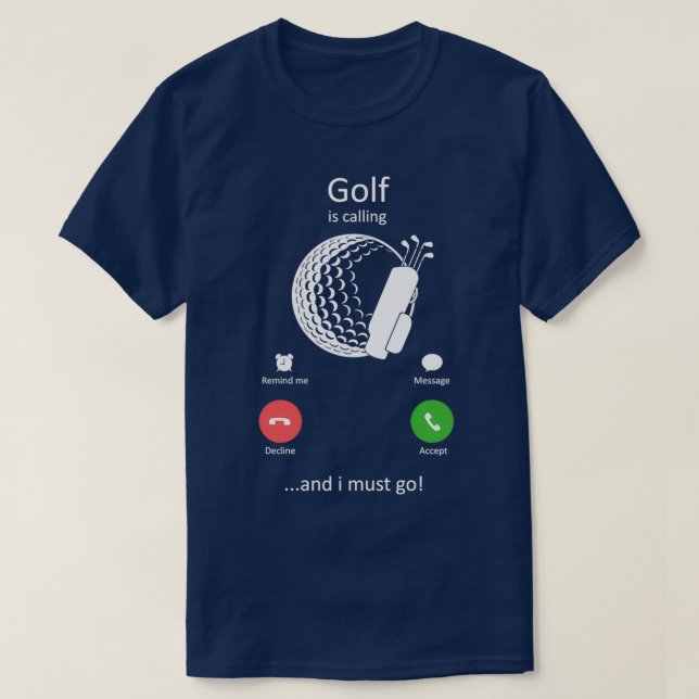 Golf ringer och jag måste gå på golfing t shirt (Design framsida)