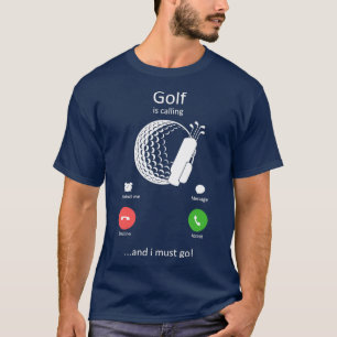Golf ringer och jag måste gå på golfing t shirt