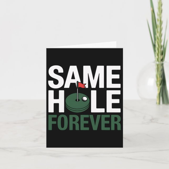 Golf Samma Hål Forever Funny Golfing Gift for Golf Kort (Framsida)