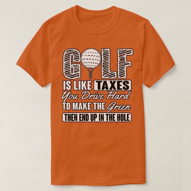 Golf Taxes T Shirt (Design framsida)