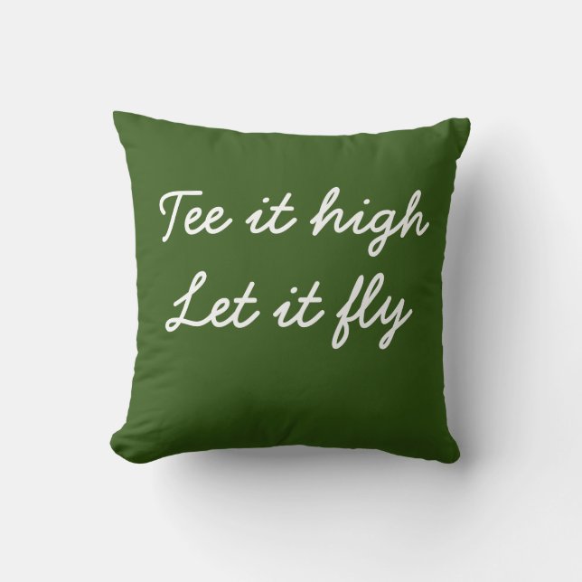 Golf Tee det högt. Låt det flyga slogan handstil Kudde (Framsida)