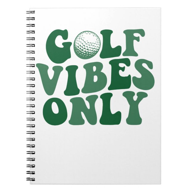 Golf Vibes Only, Golf Älskare Anteckningsbok (Framsidan)