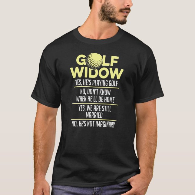 Golf Widow-frun är fortfarande gift Golfer Funny T Shirt (Framsida)