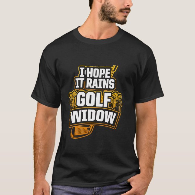 Golf Widow Maka Rain Golfer Funny Golfing T Shirt (Framsida)