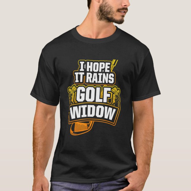 Golf Widow Maka Rain Golfer Golfing T Shirt (Framsida)