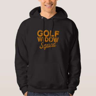 Golf Widow Maka Squad Golfer Golfing 1 Hoodie