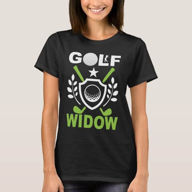Golf Widow T Shirt (Framsida)