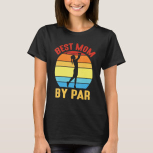 Golfande best Mamma per Lycklig dag till mig... T Shirt