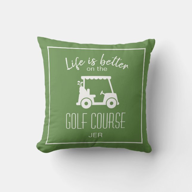 Golfare Golfbana Citat Livet är Bättre Grönt Kudde (Framsida)