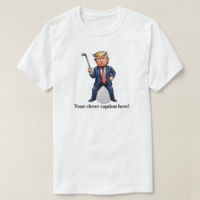 Golfaren Trump T Shirt (Design framsida)