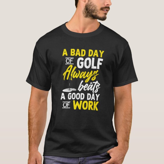 Golfdagsarbete Golfer Golfing Swing Hål i en gång T Shirt (Framsida)