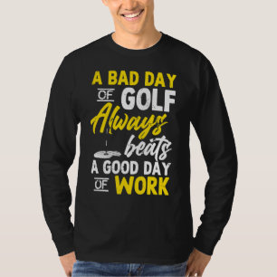 Golfdagsarbete Golfer Golfing Swing Hål i en gång T Shirt